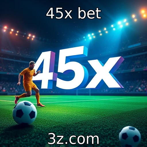 45x bet Apostas esportivas: estratégias para maximizar seus ganhos
