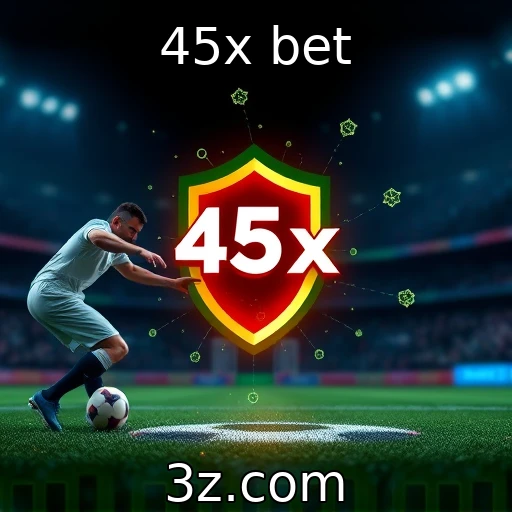 45x bet Desvendando os segredos das apostas esportivas no Brasil